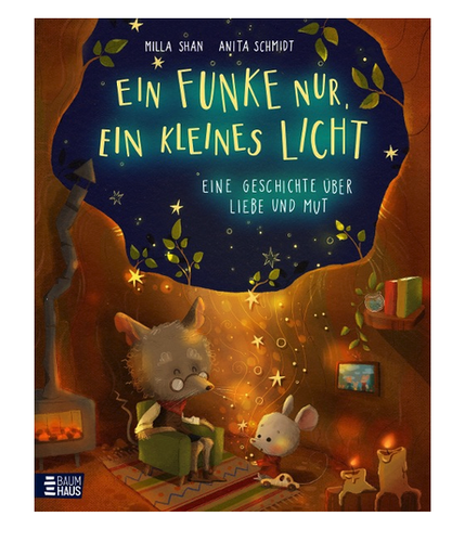 [978-3-8339-0928-3] Ein Funke nur, ein kleines Licht - Eine Geschichte über Liebe und Mut